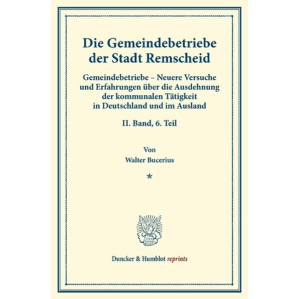 Die Gemeindebetriebe der Stadt Remscheid., Walter Bucerius