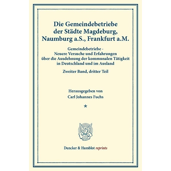 Die Gemeindebetriebe der Städte Magdeburg, Naumburg a.S., Frankfurt a.M..Bd.2, Tl. 3
