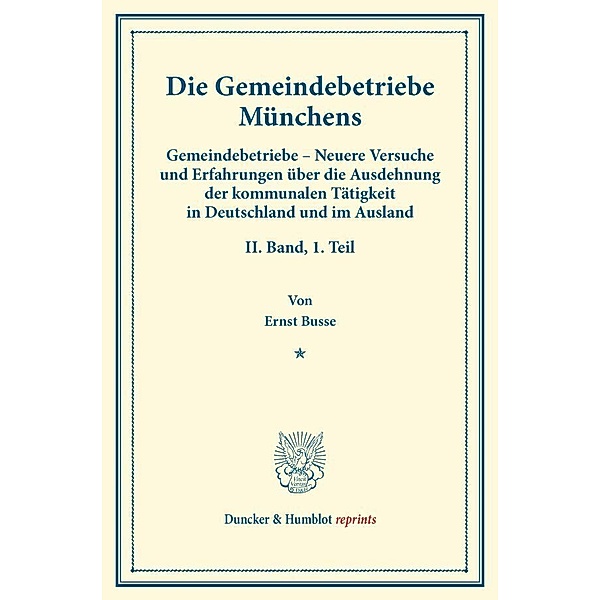 Die Gemeindebetriebe Münchens., Ernst Busse