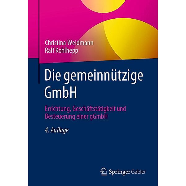 Die gemeinnützige GmbH, Christina Weidmann, Ralf Kohlhepp