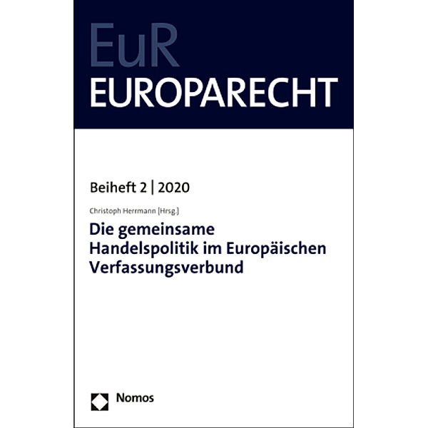 Die gemeinsame Handelspolitik im Europäischen Verfassungsverbund