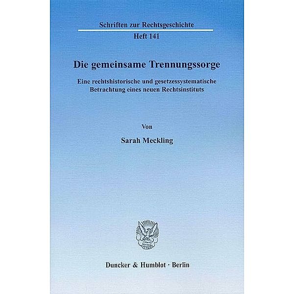 Die gemeinsame Trennungssorge, Sarah Meckling