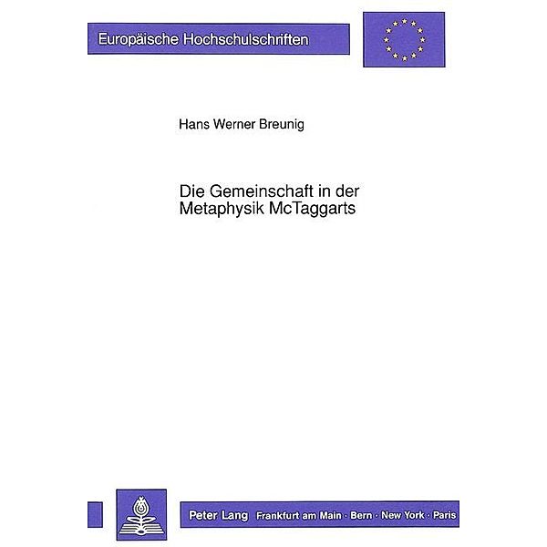 Die Gemeinschaft in der Metaphysik McTaggarts, Hans-Werner Breunig