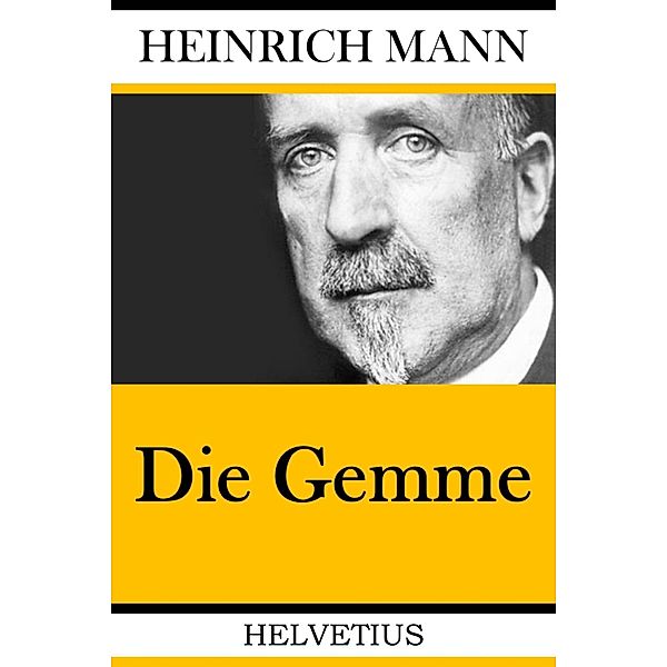 Die Gemme, Heinrich Mann