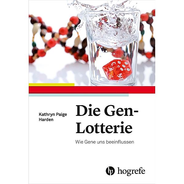 Die Gen-Lotterie, Kathryn Paige Harden