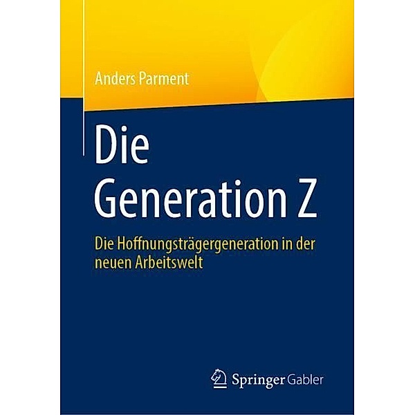 Die Generation Z, Anders Parment