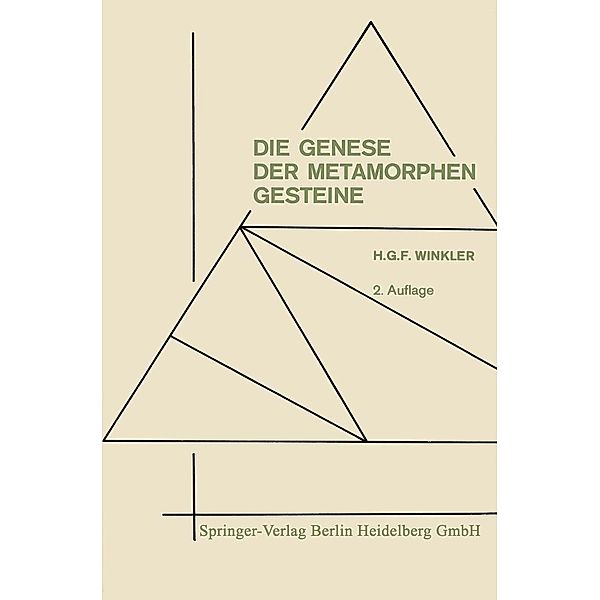 Die Genese der metamorphen Gesteine, Helmut Gustav Franz Winkler