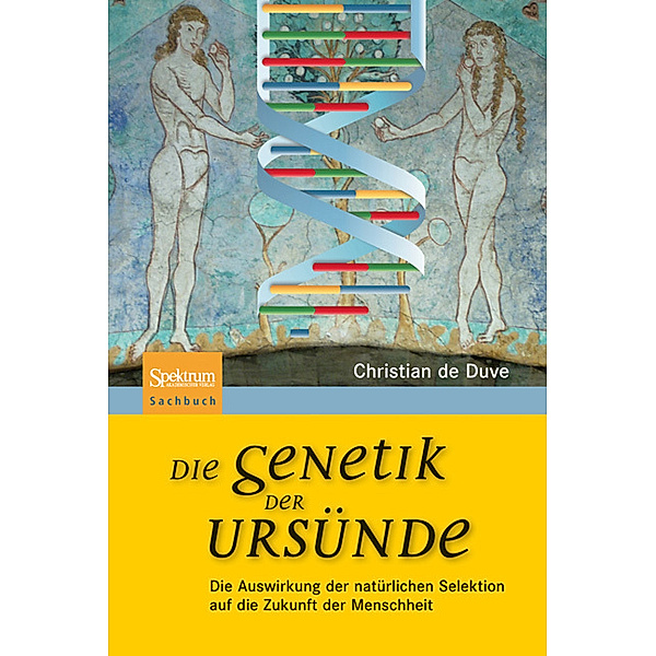 Die Genetik der Ursünde, Christian René de Duve