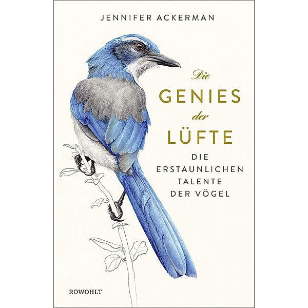 Die Genies der Lüfte, Jennifer Ackerman