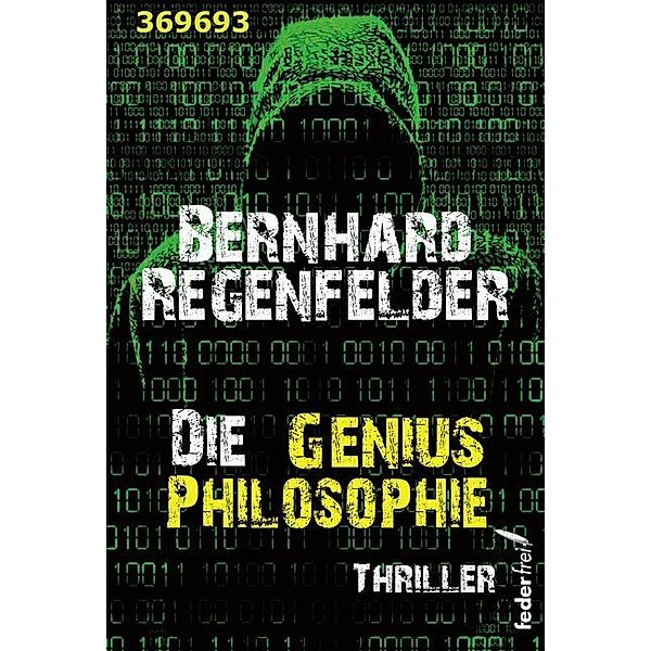 Die Genius Philosophie, Bernhard Regenfelder