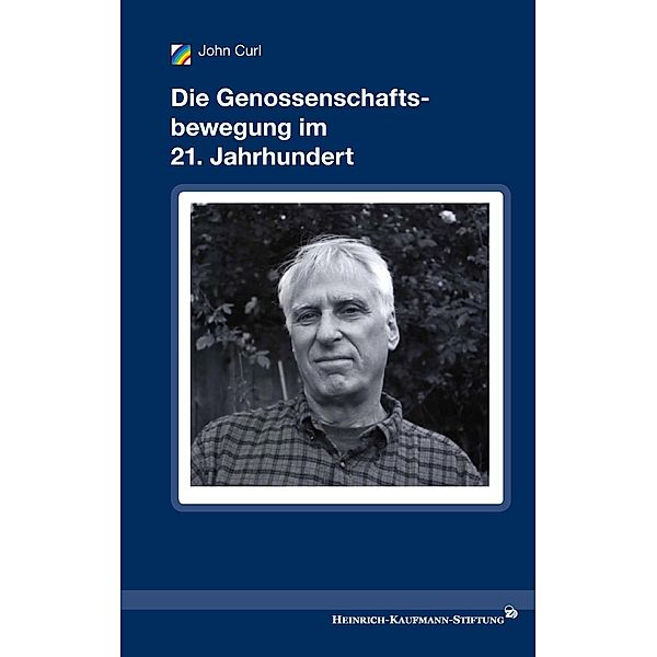 Die Genossenschaftsbewegung im 21. Jahrhundert, John Curl