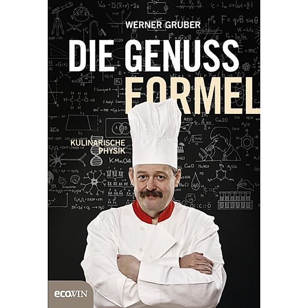 Die Genussformel, Werner Gruber