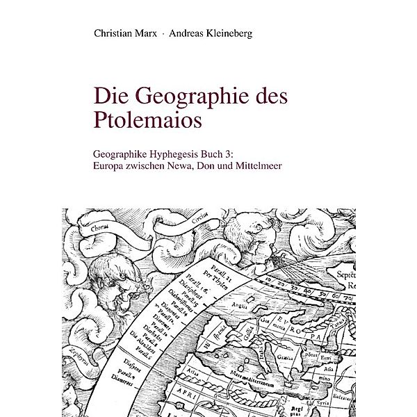 Die Geographie des Ptolemaios, Christian Marx, Andreas Kleineberg