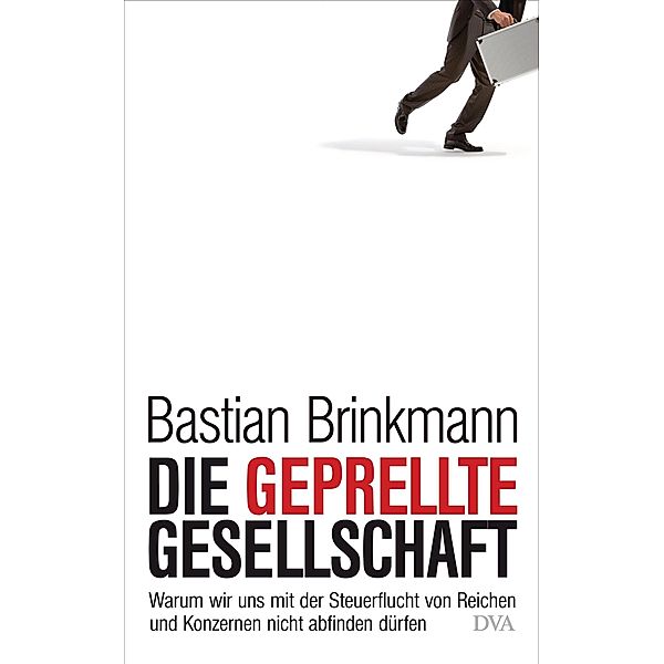 Die geprellte Gesellschaft, Bastian Brinkmann
