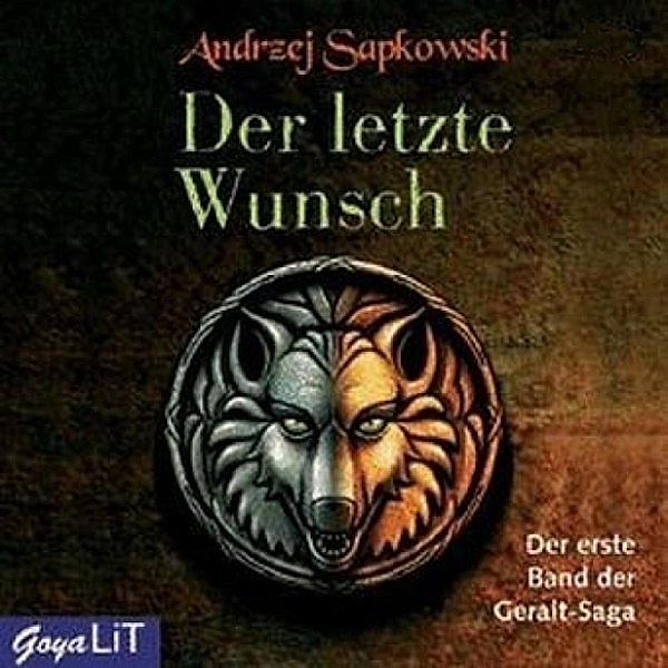 Die Geralt-Saga - 1 - Der letzte Wunsch, Andrzej Sapkowski