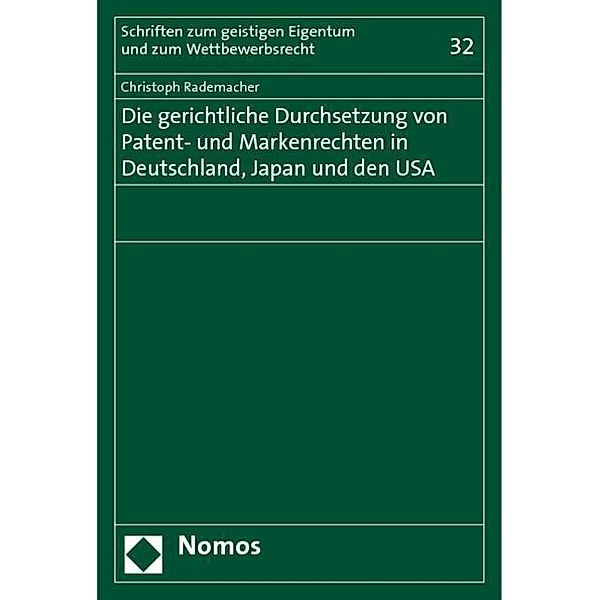 Die gerichtliche Durchsetzung von Patent- und Markenrechten in Deutschland, Japan und den USA, Christoph Rademacher