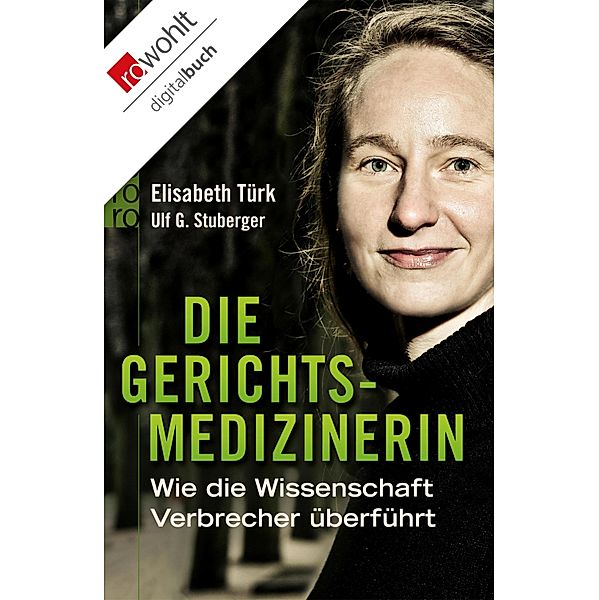 Die Gerichtsmedizinerin, Elisabeth Türk, Ulf G. Stuberger