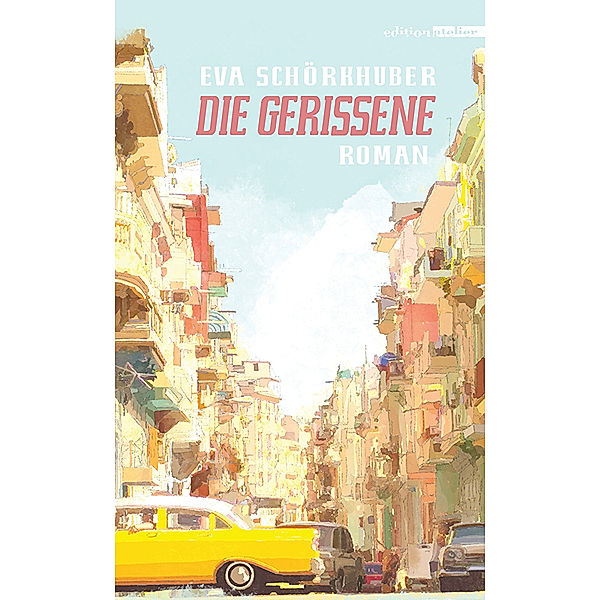 Die Gerissene, Eva Schörkhuber