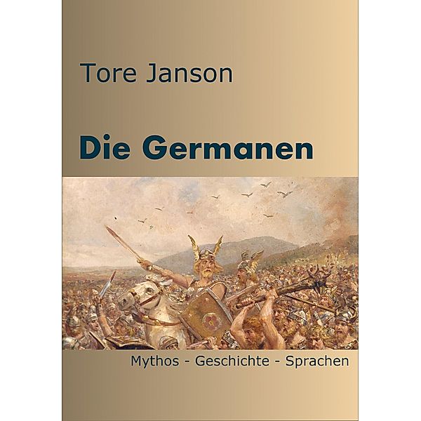 Die Germanen, Tore Janson