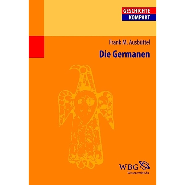 Die Germanen / Geschichte kompakt, Frank Ausbüttel