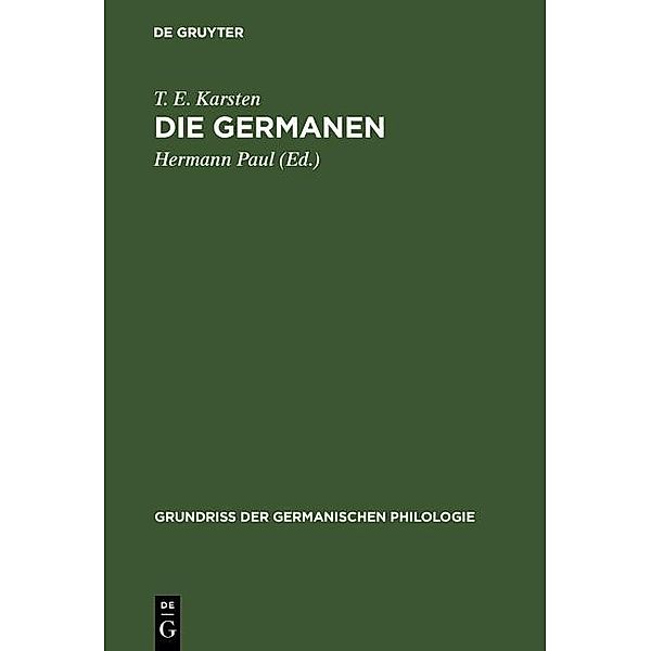 Die Germanen / Grundriß der germanischen Philologie Bd.9, T. E. Karsten