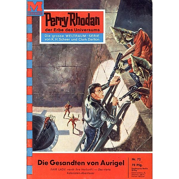 Die Gesandten von Aurigel (Heftroman) / Perry Rhodan-Zyklus Atlan und Arkon Bd.72, Kurt Mahr