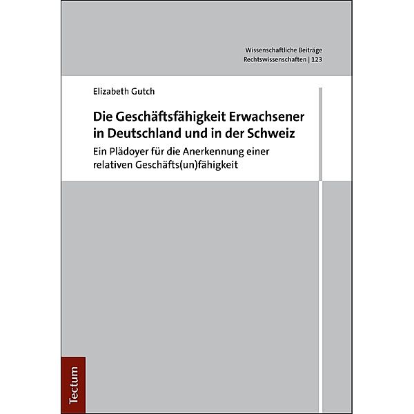 Die Geschäftsunfähigkeit Erwachsener in Deutschland und in der Schweiz, Elizabeth Gutch