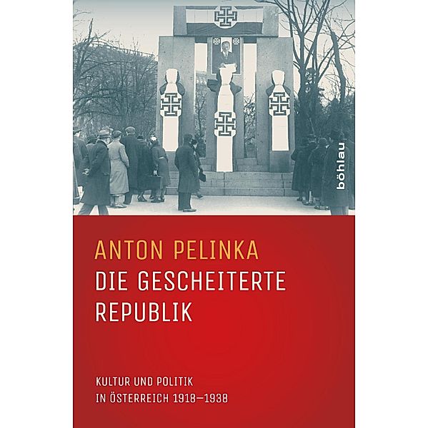 Die gescheiterte Republik, Anton Pelinka