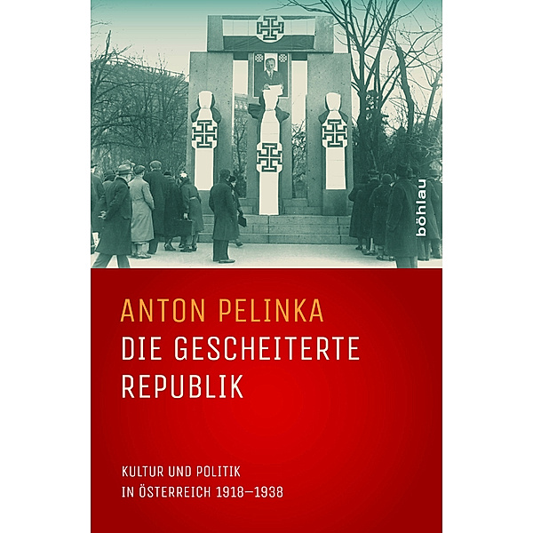 Die gescheiterte Republik, Anton Pelinka