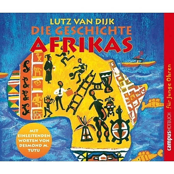 Die Geschichte Afrikas, Lutz van Dijk