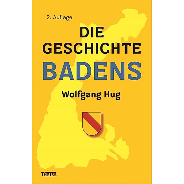 Die Geschichte Badens, Wolfgang Hug