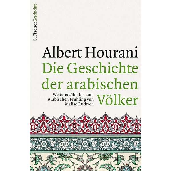 Die Geschichte der arabischen Völker, Albert Hourani