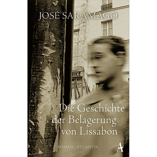 Die Geschichte der Belagerung von Lissabon, José Saramago