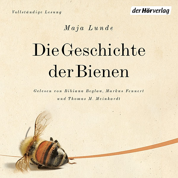 Die Geschichte der Bienen, Maja Lunde