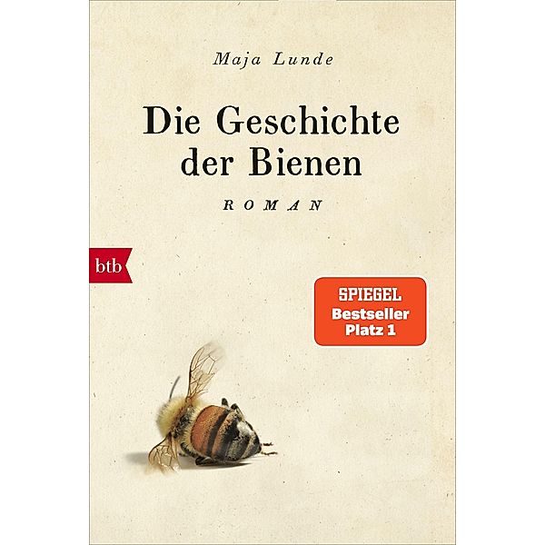 Die Geschichte der Bienen / Klima Quartett Bd.1, Maja Lunde
