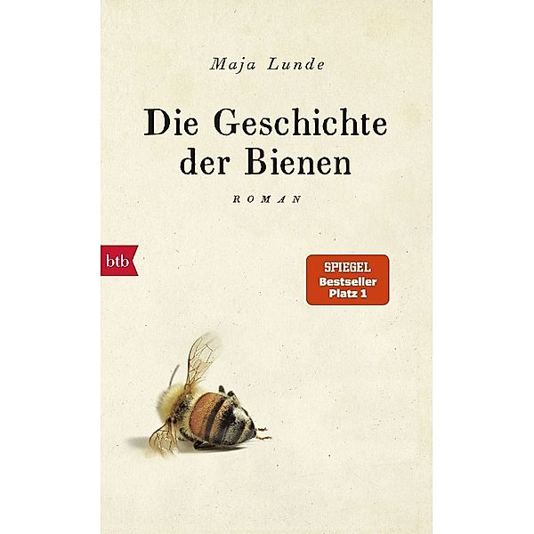 Die Geschichte der Bienen / Klima Quartett Bd.1, Maja Lunde