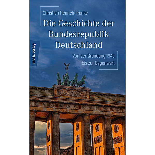 Die Geschichte der Bundesrepublik Deutschland, Christian Henrich-Franke