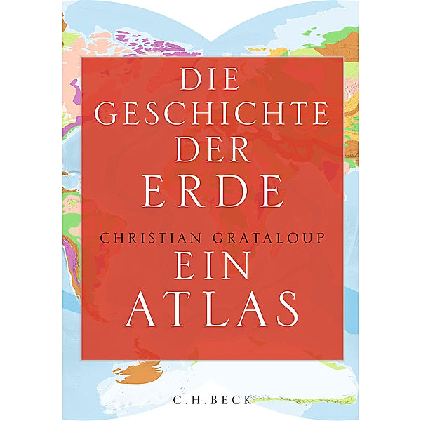 Die Geschichte der Erde, Christian Grataloup