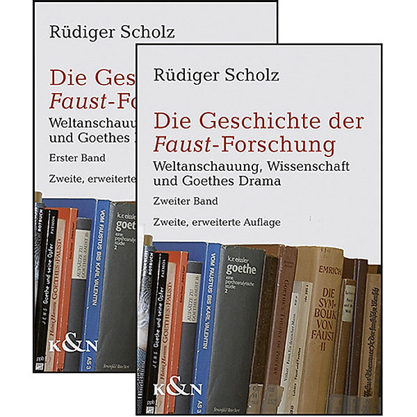 Die Geschichte der Faust-Forschung, 2 Teile, Rüdiger Scholz