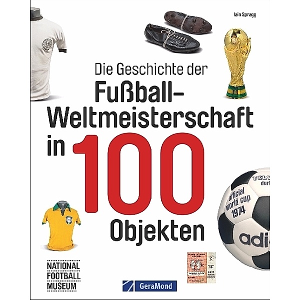 Die Geschichte der Fußball-Weltmeisterschaft in 100 Objekten, Iain Spragg