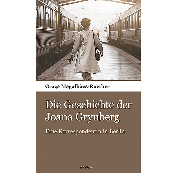 Die Geschichte der Joana Grynberg, Graça Magalhães-Ruether