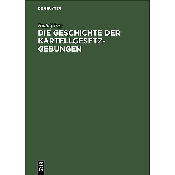 Die Geschichte der Kartellgesetzgebungen, Rudolf Isay