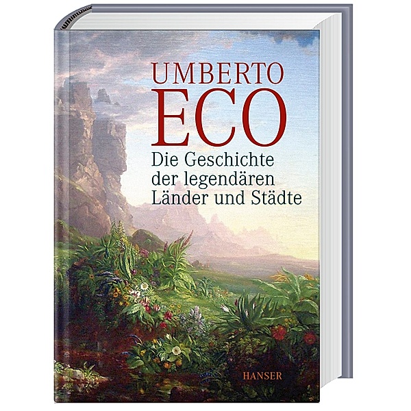 Die Geschichte der legendären Länder und Städte, Umberto Eco