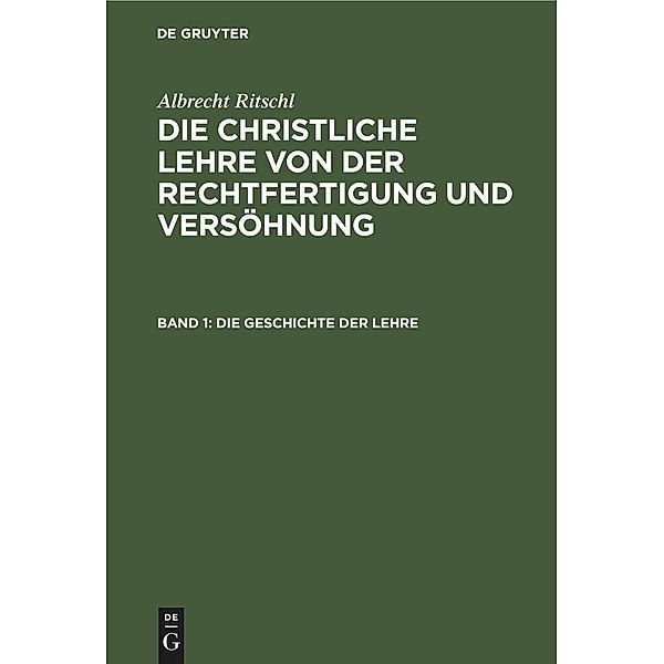 Die Geschichte der Lehre, Albrecht Ritschl