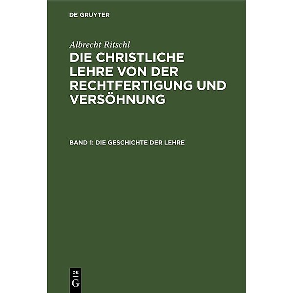 Die Geschichte der Lehre, Albrecht Ritschl