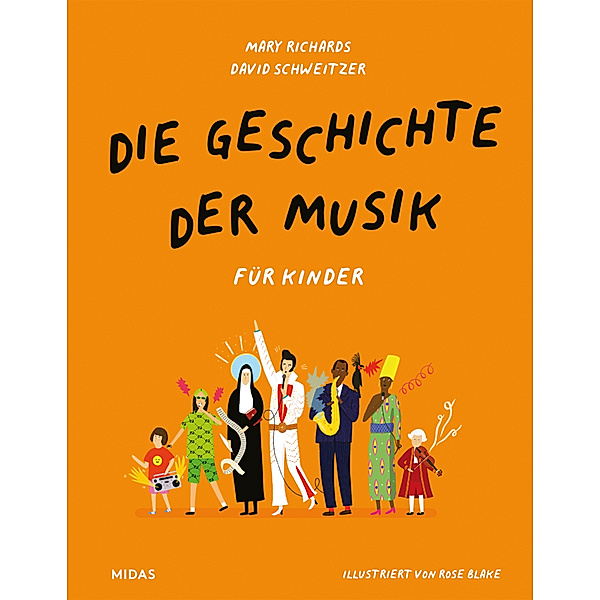 Die Geschichte der Musik - für Kinder, Mary Richards, David Schweizer