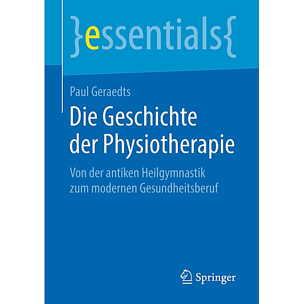 Die Geschichte der Physiotherapie, Paul Geraedts