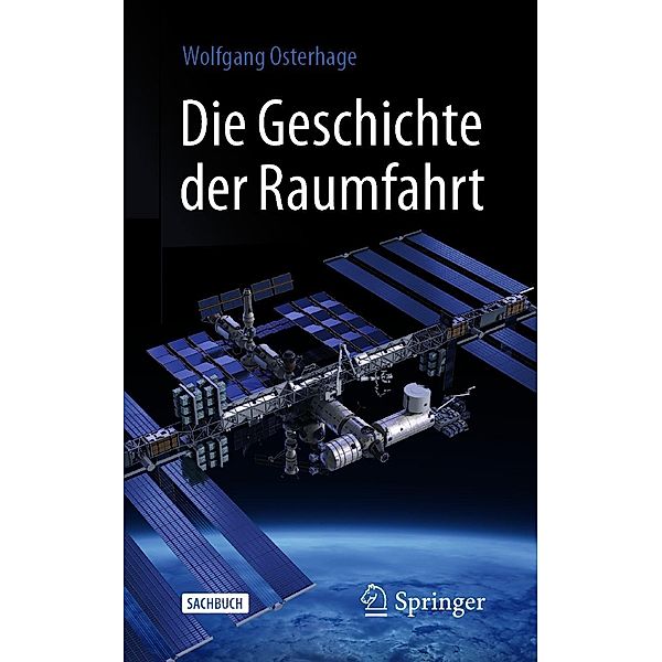 Die Geschichte der Raumfahrt, Wolfgang W. Osterhage