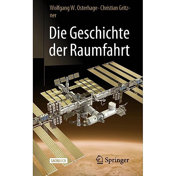 Die Geschichte der Raumfahrt, Wolfgang W. Osterhage, Christian Gritzner