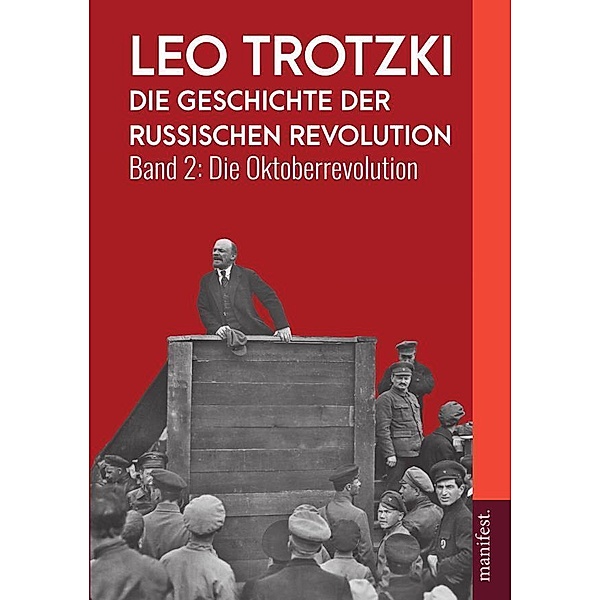 Die Geschichte der Russischen Revolution, Trotzki Leo